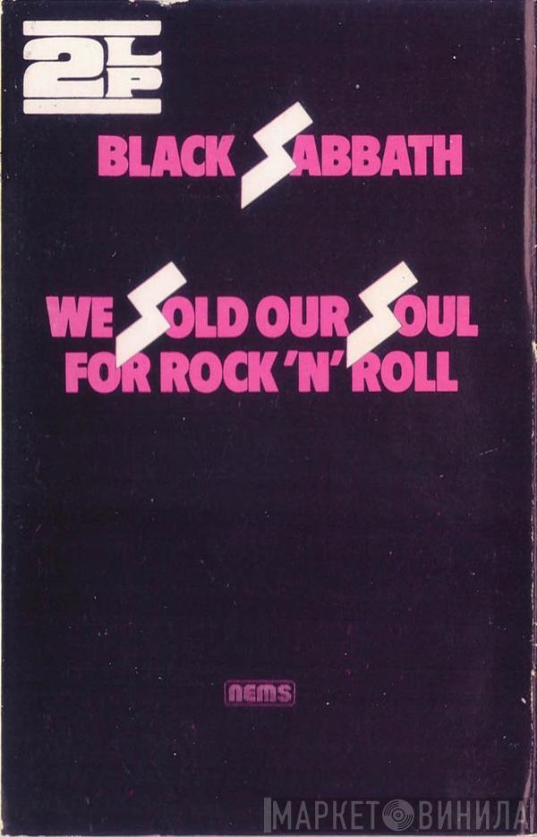 Black Sabbath - We Sold Our Soul For Rock 'N' Roll