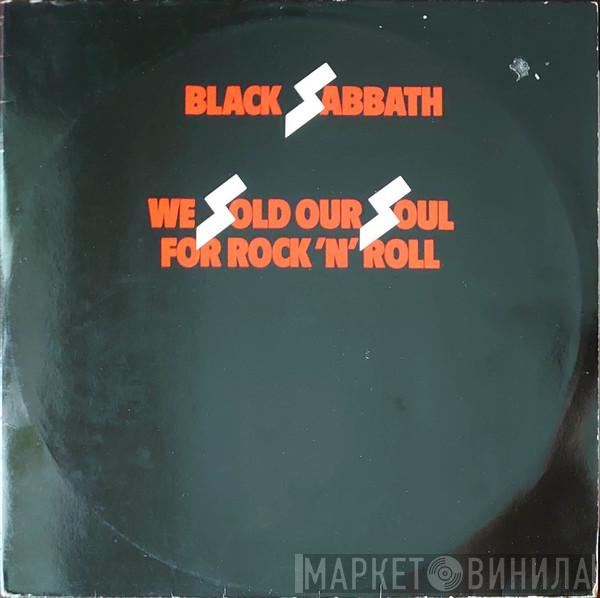 Black Sabbath - We Sold Our Soul For Rock 'N' Roll