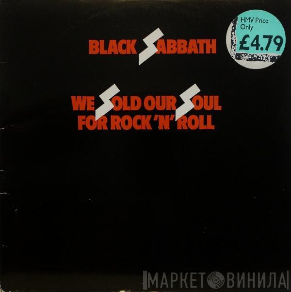 Black Sabbath - We Sold Our Soul For Rock 'N' Roll