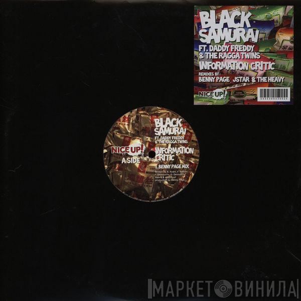 Black Samurai, Daddy Freddy, The Ragga Twins - Information Critic