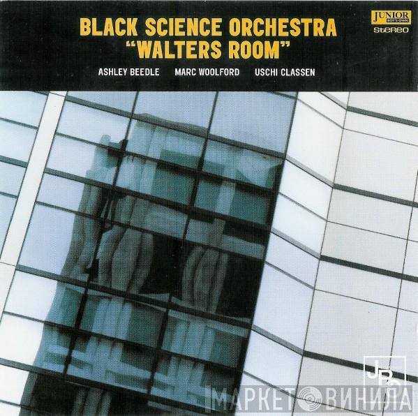  Black Science Orchestra  - Walters Room