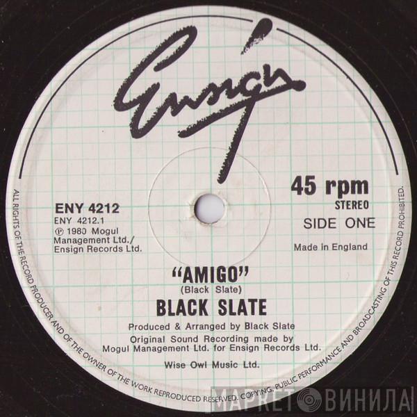 Black Slate - Amigo / Black Slate Rock