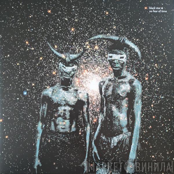 Black Star - No Fear Of Time