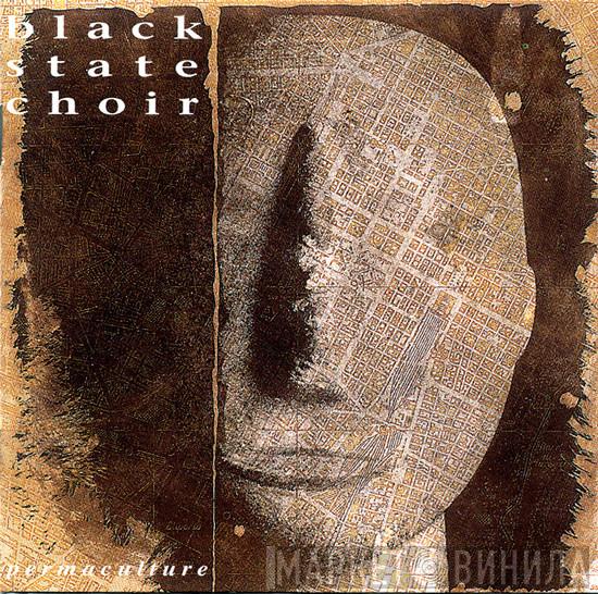 Black State Choir - Permaculture