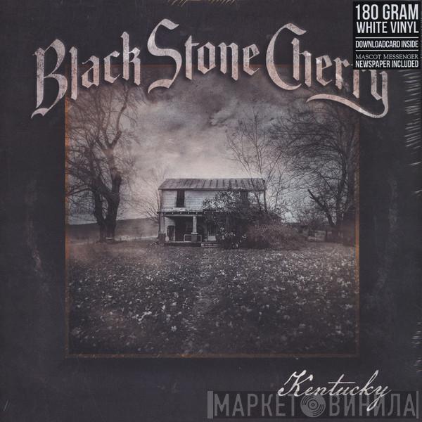 Black Stone Cherry - Kentucky