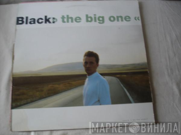 Black  - The Big One