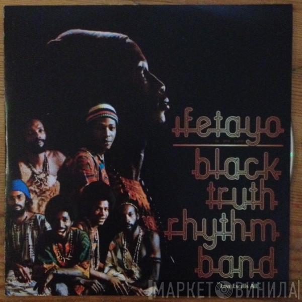  Black Truth Rhythm Band  - Ifetayo