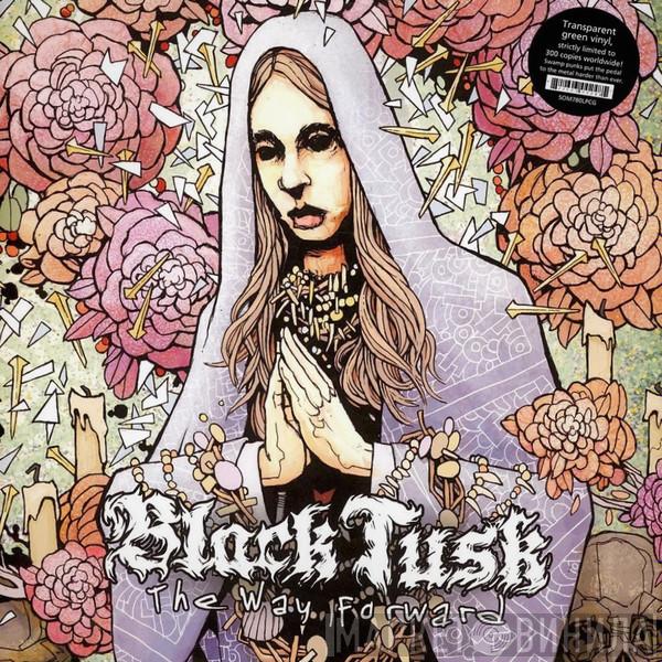 Black Tusk - The Way Forward