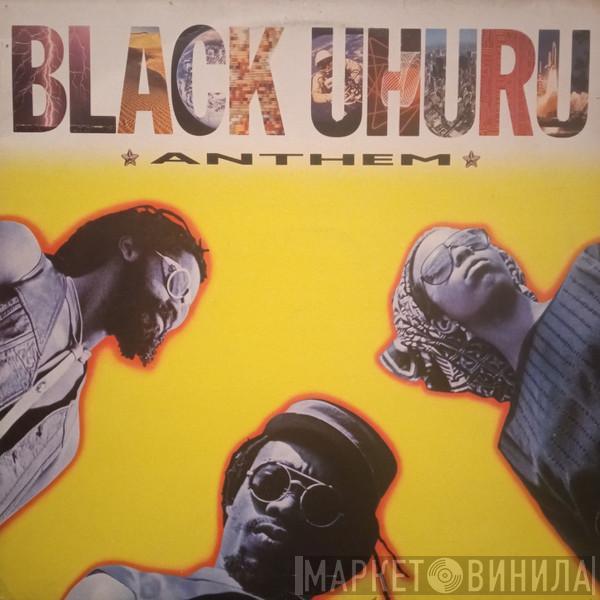  Black Uhuru  - Anthem