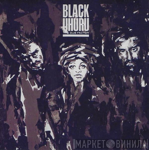  Black Uhuru  - The Dub Factor +