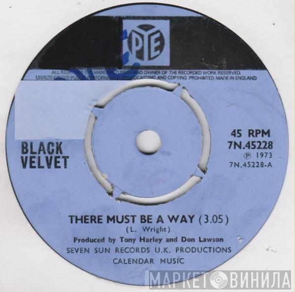  Black Velvet  - There Must Be A Way