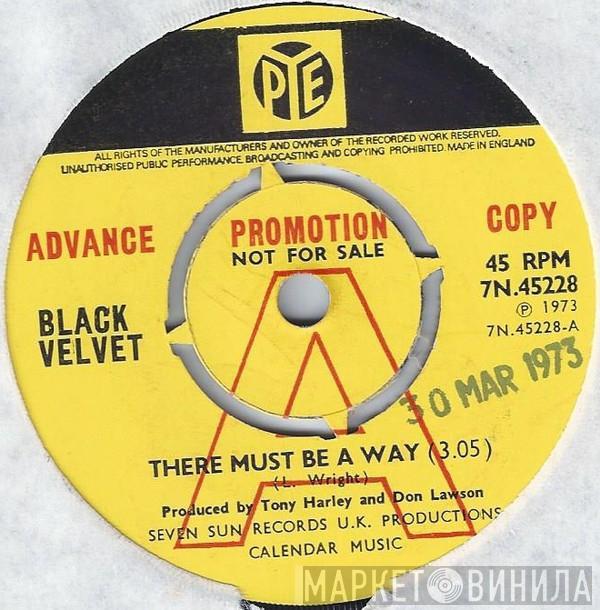 Black Velvet - There Must Be A Way