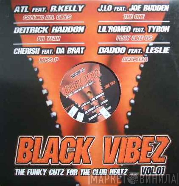  - Black Vibez - The Funky Cutz For The Club Heatz ....... Vol. 01