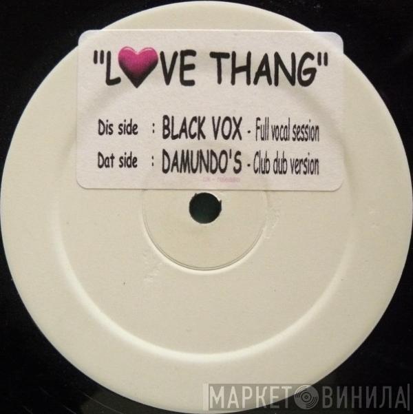 Black Vox - Love Thang