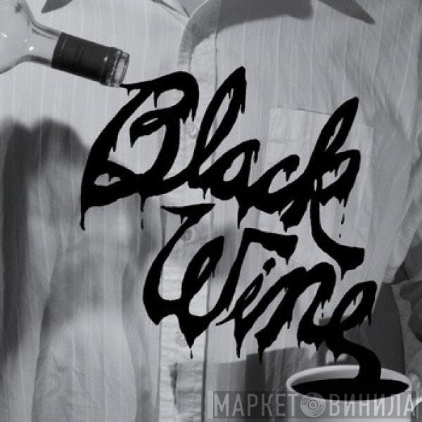 Black Wine  - Black Wine