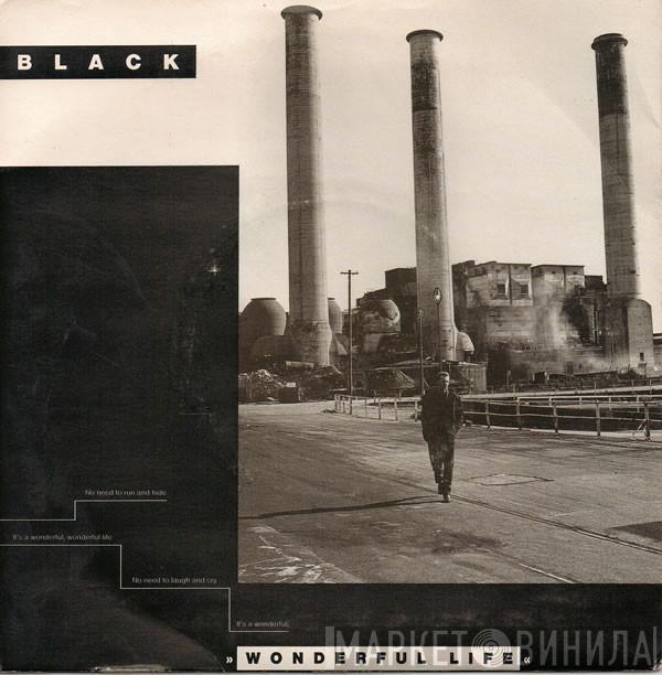 Black  - Wonderful Life