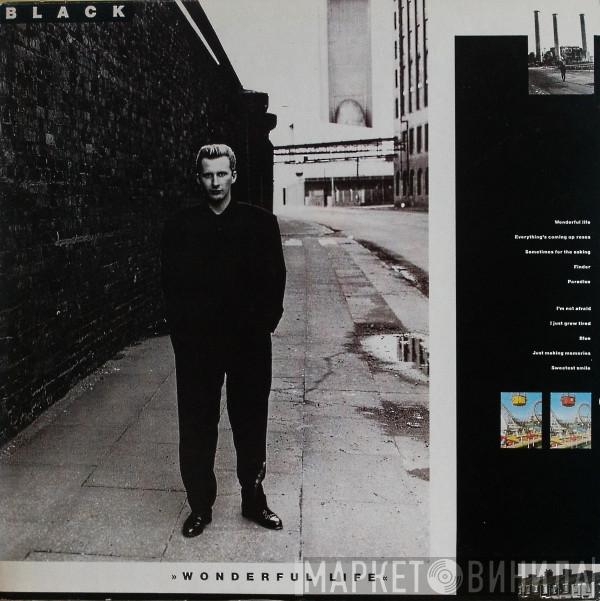  Black   - Wonderful Life