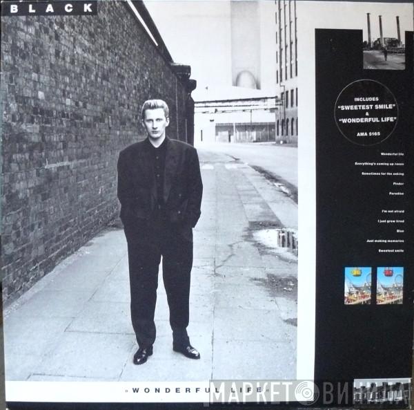 Black  - Wonderful Life