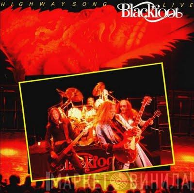 Blackfoot  - Highway Song Live