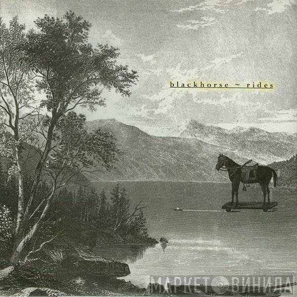 Blackhorse - Rides