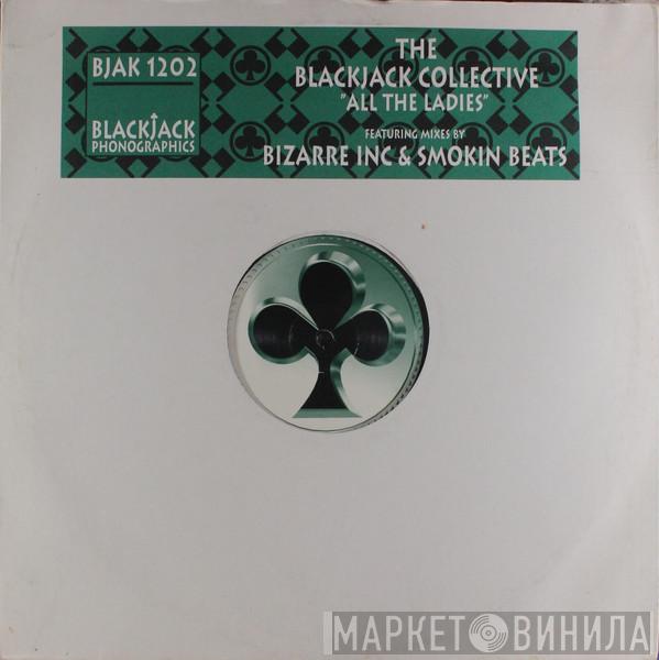 Blackjack Collective - All The Ladies