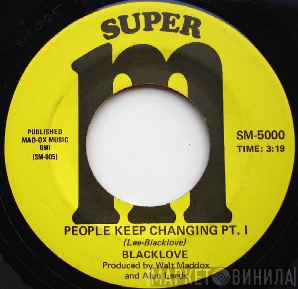  Blacklove  - People Keep Changing