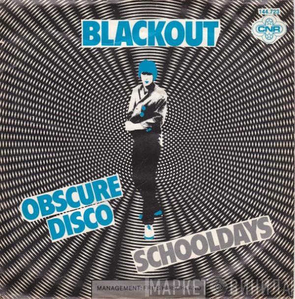 Blackout  - Obscure Disco / Schooldays