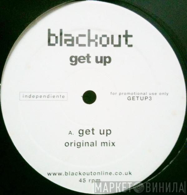 Blackout  - Get Up