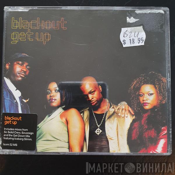 Blackout  - Get Up