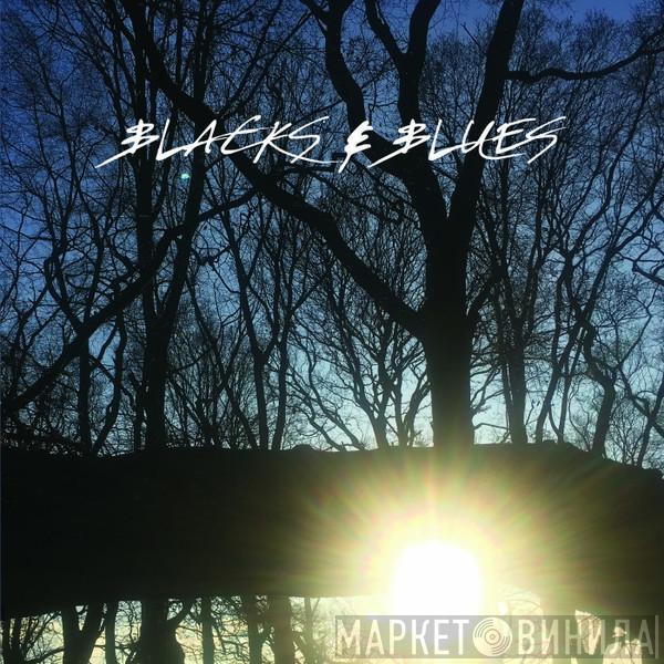 Blacks & Blues - Spin