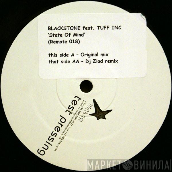 Blackstone, Tuff Inc. - State Of Mind