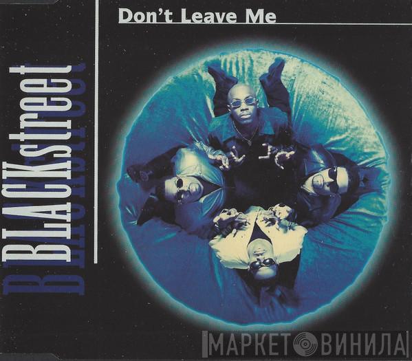 Blackstreet - Don't Leave Me