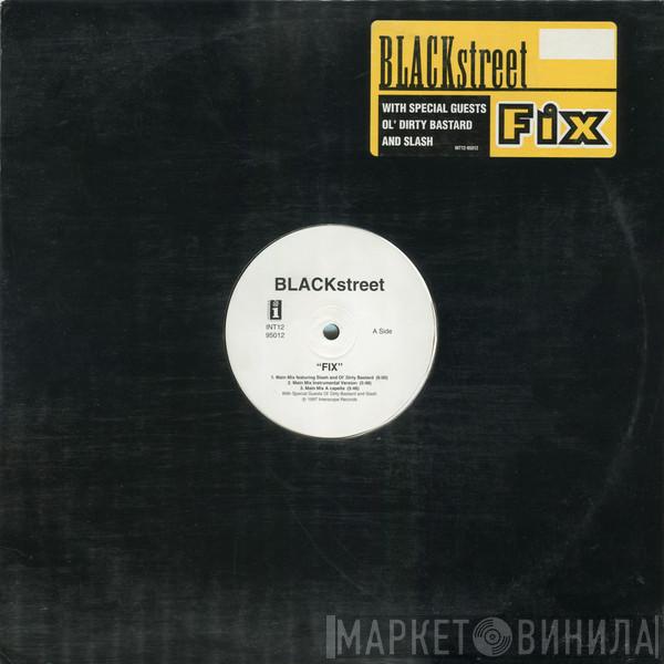  Blackstreet  - Fix