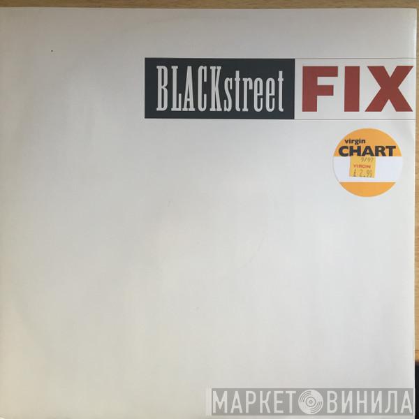 Blackstreet - Fix