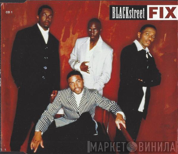  Blackstreet  - Fix