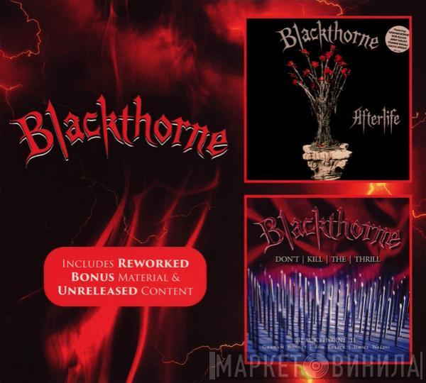 Blackthorne - Afterlife / Don't | Kill | The | Thrill