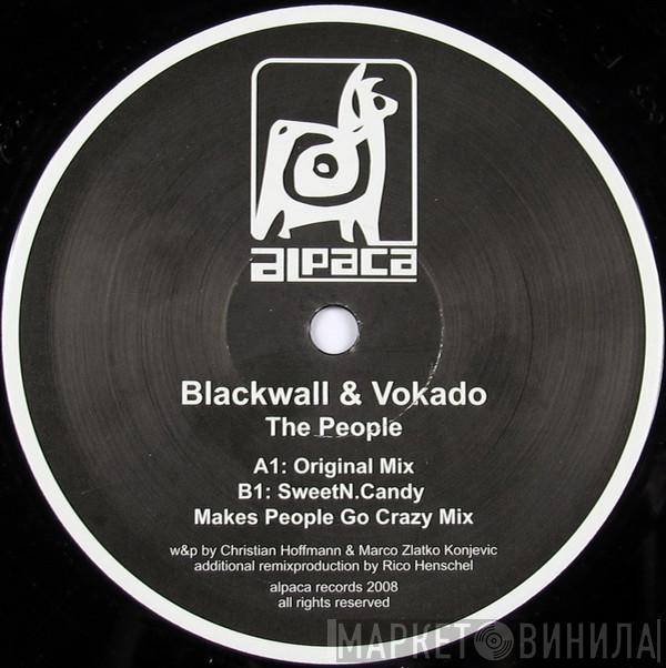 Blackwall, Toni Vokado - The People