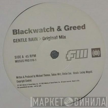 Blackwatch, Greed  - Gentle Rain
