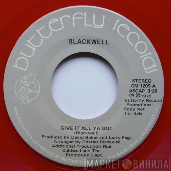 Blackwell - Give It All Ya Got