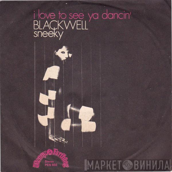  Blackwell  - I Love To See Ya Dancin'