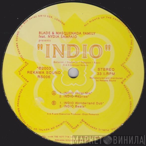 Blade & Masquenada Family, Nydia Sampaio - Indio (Shukie Remix)