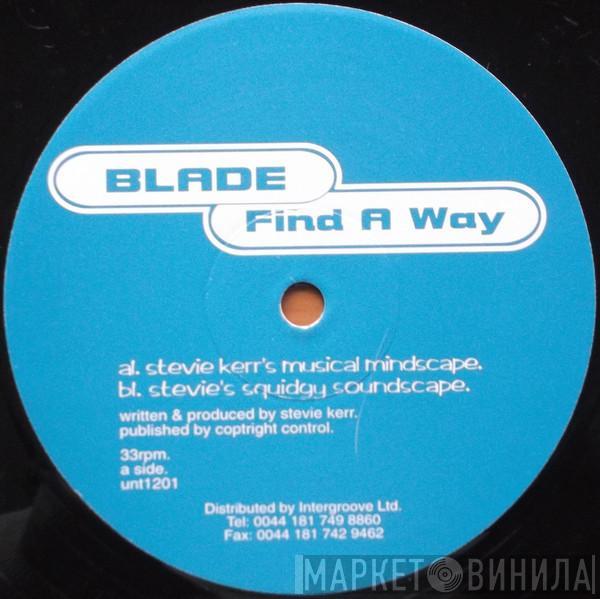 Blade  - Find A Way