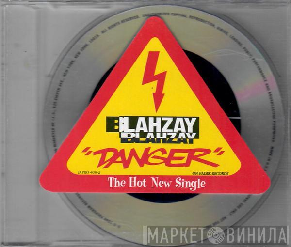  Blahzay Blahzay  - Danger