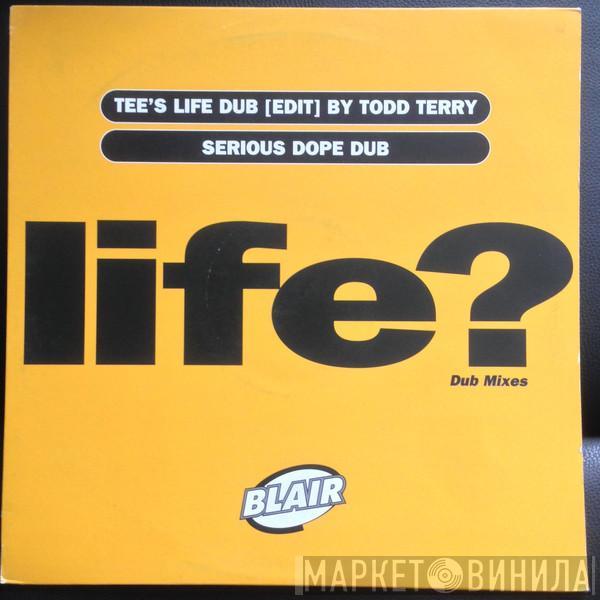 Blair - Life? (Dub Mixes)