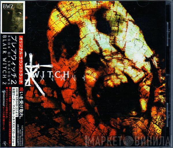  - Blair Witch 2: Book Of Shadows