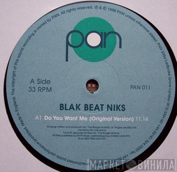 Blak Beat Niks - Do You Want Me
