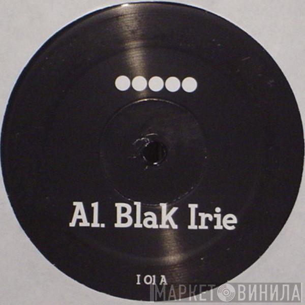 Blak Irie - Blak Irie