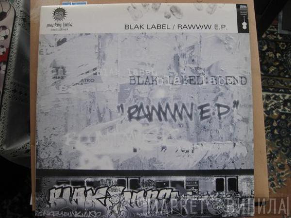 Blak Label - Rawww EP