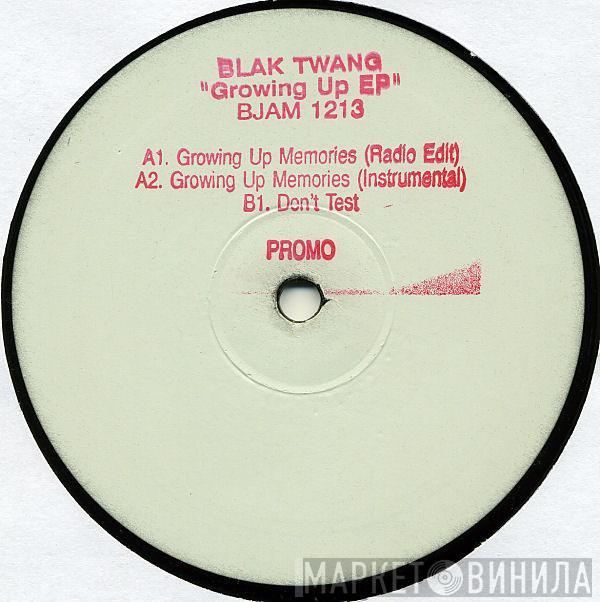 Blak Twang - Growing Up EP