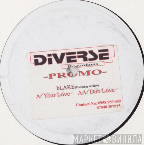 Blake Amado, Wiley  - Your Love